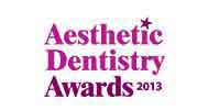 Aesthetic Dentistry Awards 2013